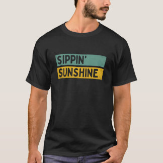 Sippin Sunshine Summer Holiday Retro Tropical Beac T-Shirt
