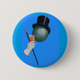 Sir Earth is having a cocktail 6 Cm Round Badge