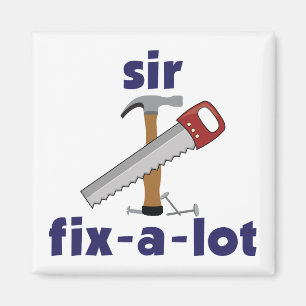 Sir Fix-A-Lot Magnet