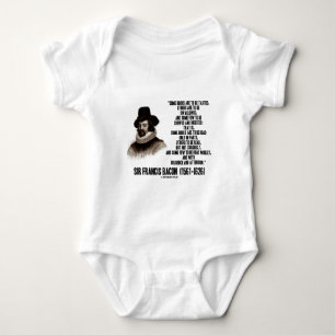 Sir Francis Bacon Books To Be Read Wholly Quote Baby Bodysuit