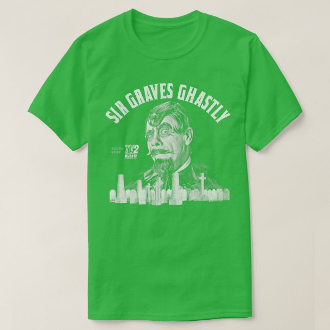 Sir Graves Ghastly T-Shirt (Design Front)
