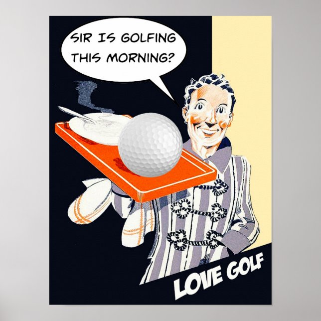 Sir is Golfing Poster (Front)