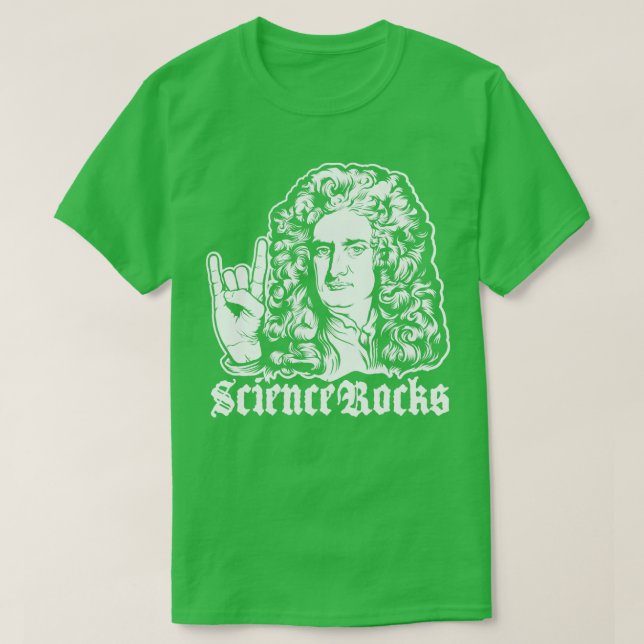 Sir Isaac Newton Science Rocks  T-Shirt (Design Front)