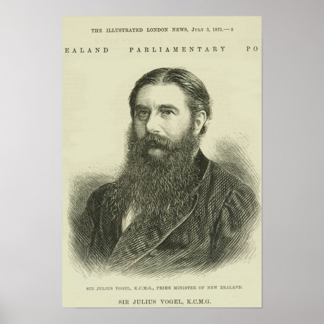 Sir Julius Vogel, KCMG Poster (Front)