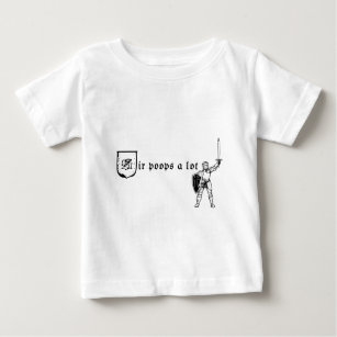 Sir Poops a Lot Baby T-Shirt
