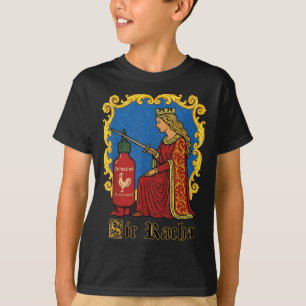 Sir Racha Pun Design For Foodies Spicy Sauce Lover T-Shirt