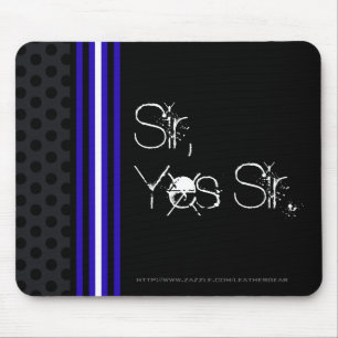 Sir, Yes Sir Mouse Pad