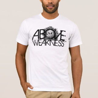 SIREN_ ABOVE WEAKNESS T-Shirt