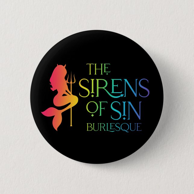 Sirens of Sin Rainbow Button (Front)