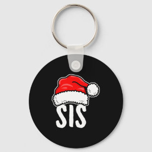 Sis Christmas Santa Family Matching Pajamas Sister Key Ring