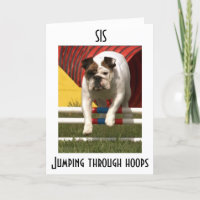 *SIS* JUMPING THRU HOOPS TO WISH U HAPPY BIRTHDAY