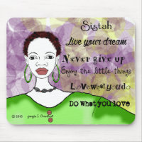 Sistah live your life