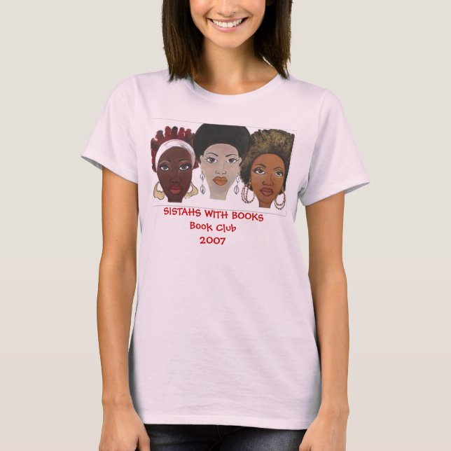Sistahs With Books T-Shirt (Front)