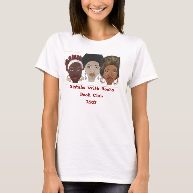 Sistahs With Books T-Shirt (Front)