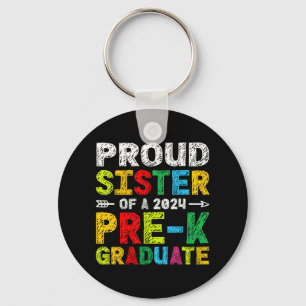 Sister 2024 Pre-k Graduate Family Matching Graduat Key Ring