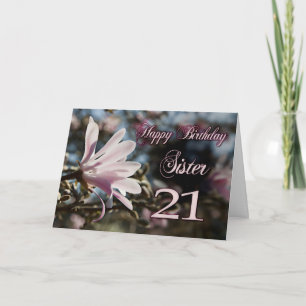 Sister 21st Birthday with magnolia Card