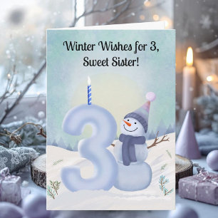 Sister 3rd Birthday Snowman Snowy Three Card
