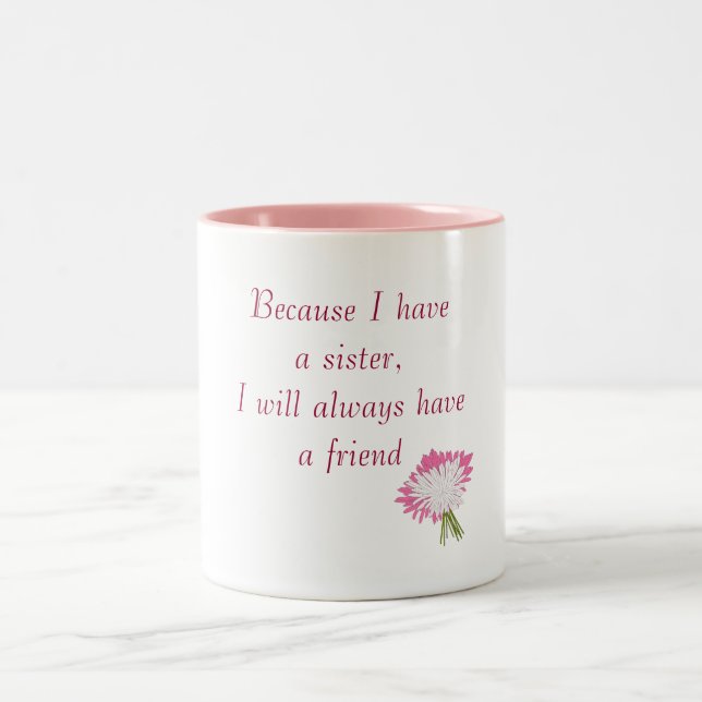 Sister and Friend Mug (Center)