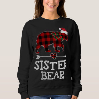 Sister Bear Christmas Pajama Red Plaid Buffalo Fam Sweatshirt