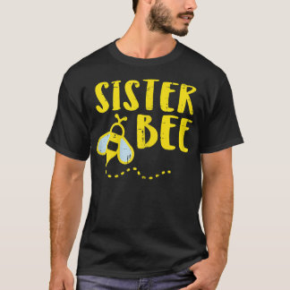 Sister Bee Cute Family Matching Sis Girls Women Ki T-Shirt