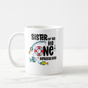Sister Big One 1-Year-Old Boy Fishing Birthday T-S Coffee Mug
