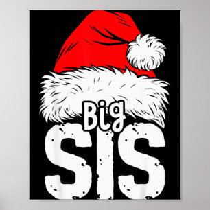 Sister Big Santa Christmas Family Matching Pyjamas Poster