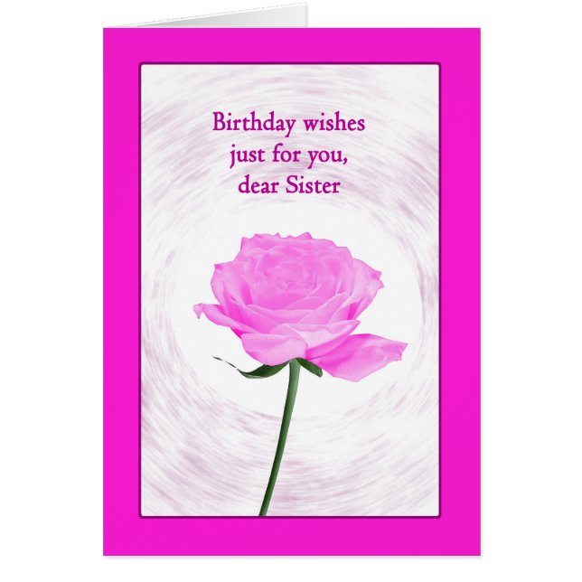 Sister Birthday Beautiful Pink Rose (Front)