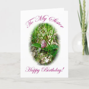 Sister Birthday Card Pink Lady Slipper Orchid