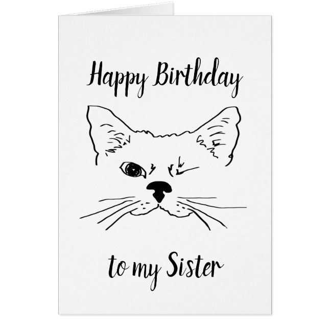 Sister Birthday Humour Quote Winking Cat Fun (Front)