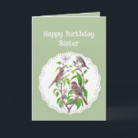 Sister Birthday Song Sparrows, Cute Birds Card<br><div class="desc">If you are a fan of birds,  animals or nature then you will like this Song Sparrow painting</div>