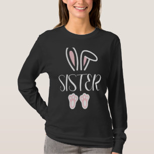 Sister Bunny Easter Day Daddy Mum Matching Couple  T-Shirt