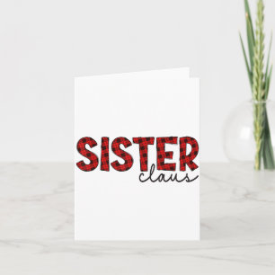 Sister Claus Xmas Christmas Red Plaid Pajama Famil Card