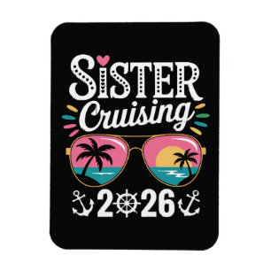 Sister Curising 2026 Magnet