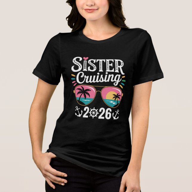 Sister Curising 2026 Tri-Blend Shirt (Front)
