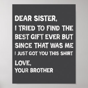 Sister Dear I Tried Find Vibes Poster