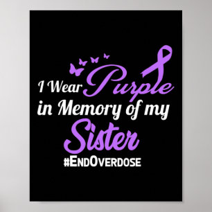 Sister Drug Overdose Awareness Memory Poster