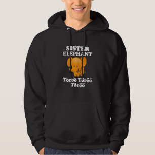 Sister Elephant Töröö Cute circus Elephants Afrika Hoodie