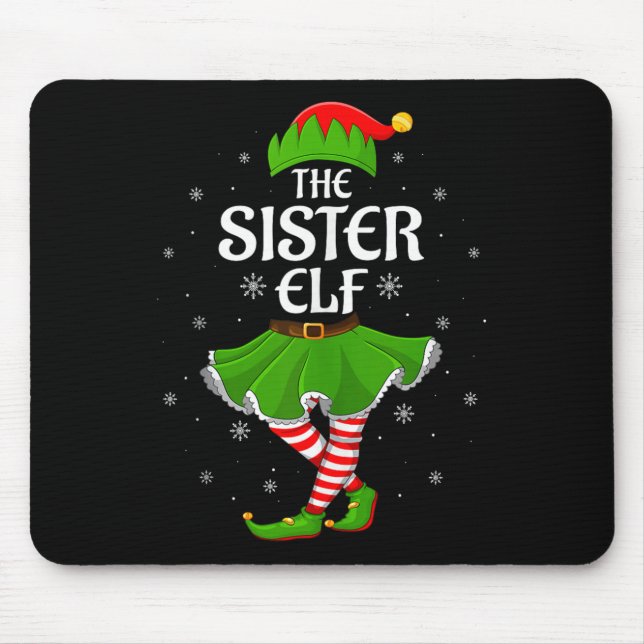 Sister Elf Christmas Family Girls Women Elf Squad  Mouse Pad (Front)