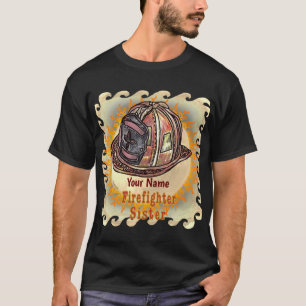 Sister Firefighter t-shirt