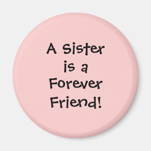 Sister; Forever Friend Magnet