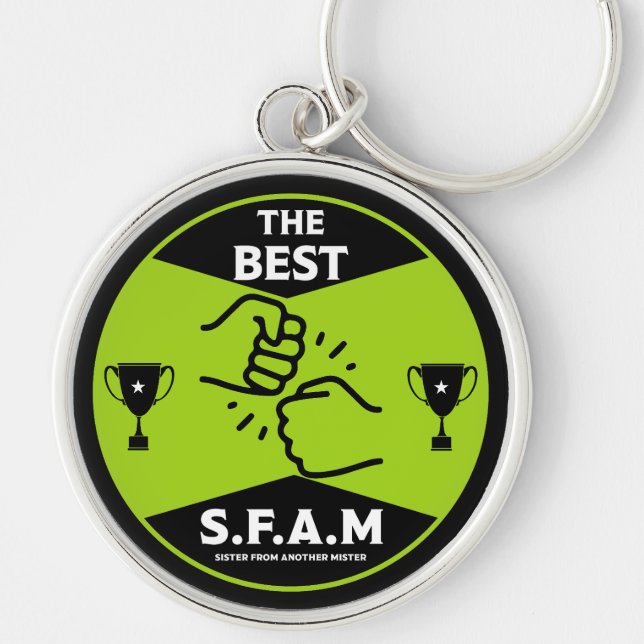Sister From Another Mister Key Ring (Front)
