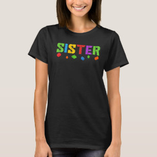 Sister Funny Blocks Master Builder Brick Builder B T-Shirt