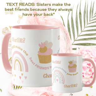 SISTER Gift - Best Friends Always Have Your Back Mug