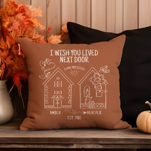 Sister Gift I Wish You Lived Next Door Photo Cushion