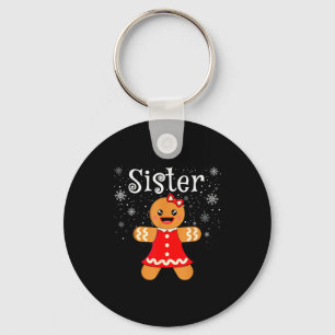 Sister Gingerbread Shirt Girls Kids Funny Matching Key Ring