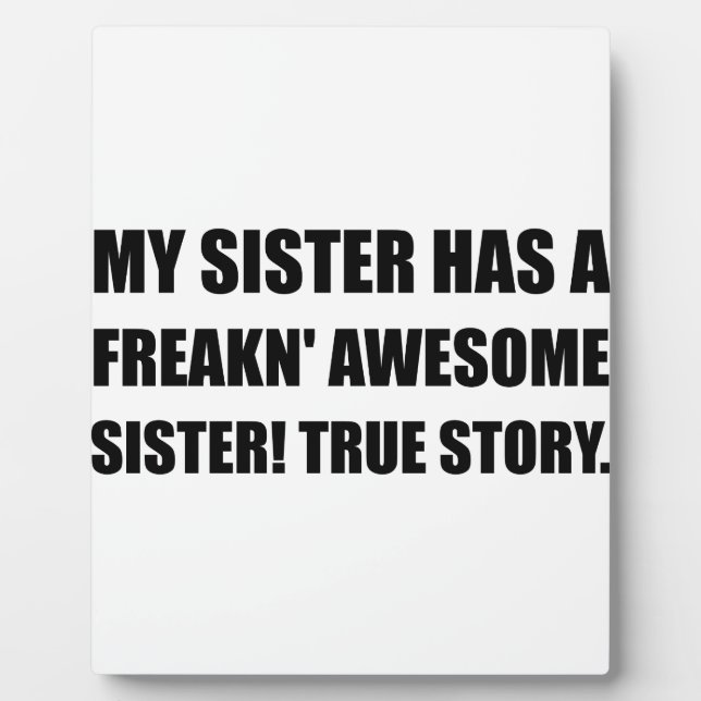 Sister Has Awesome Sister Plaque (Front)