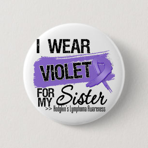 Sister Hodgkins Lymphoma Ribbon 6 Cm Round Badge