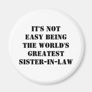 Sister-In-Law Magnet
