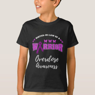 Sister In Law Of A Warrior Overdose Awareness  T-Shirt