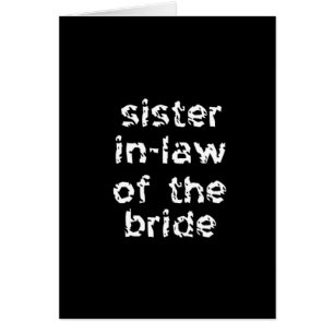 Sister In-Law of the Bride
